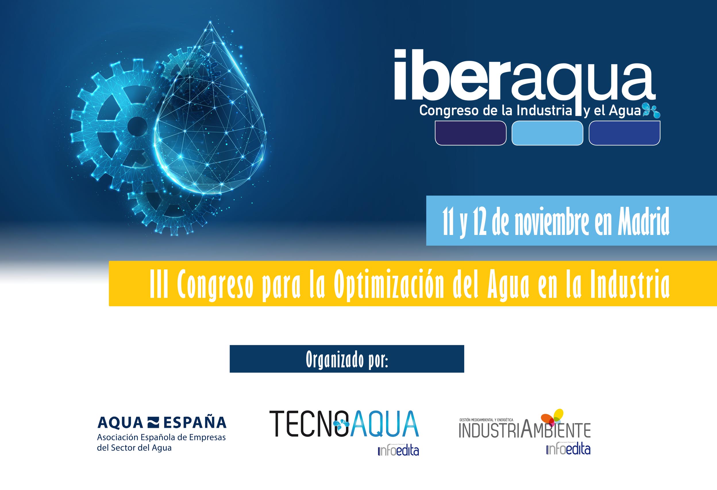 El agua y la industria: retos, desafíos y soluciones en el Congreso Iberaqua